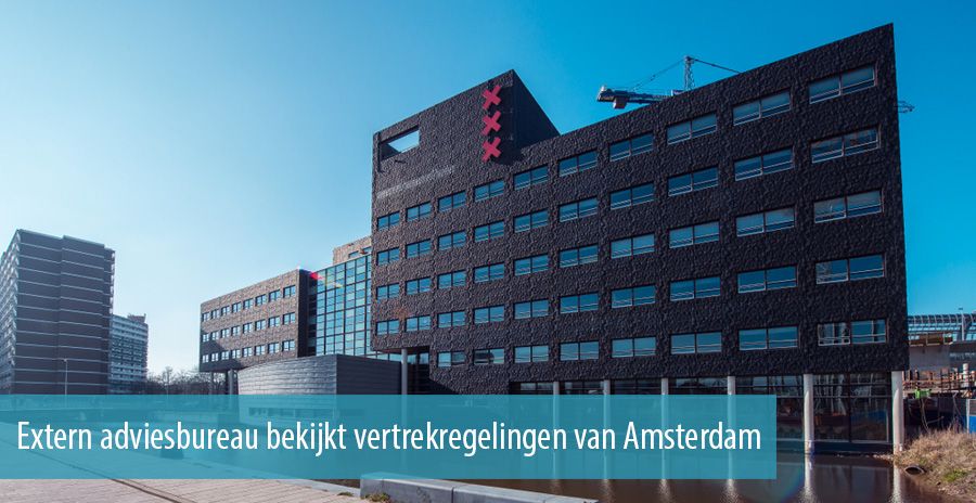 Extern adviesbureau bekijkt vertrekregelingen van Amsterdam