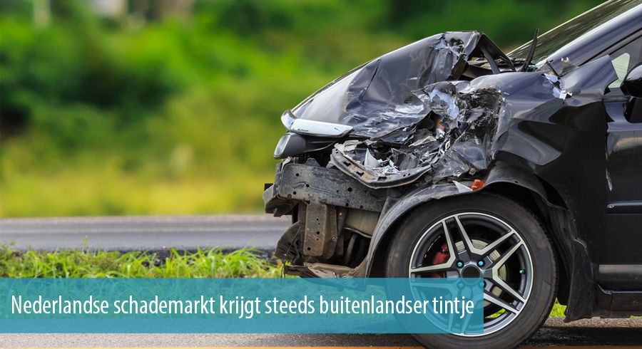 Nederlandse schademarkt krijgt steeds buitenlandser tintje