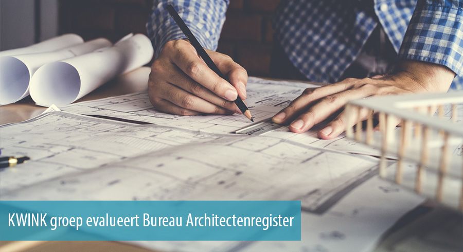 KWINK groep evalueert Bureau Architectenregister 