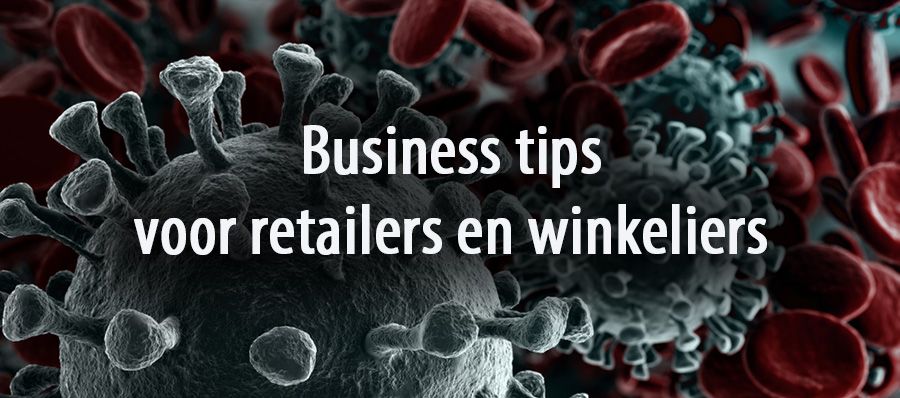 Business tips voor retailers en winkeliers Business tips voor retailers en winkeliers