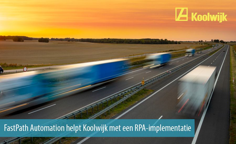 FastPath Automation helpt Koolwijk met een RPA-implementatie 