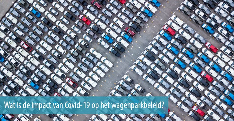 Wat is de impact van Covid-19 op het wagenparkbeleid?