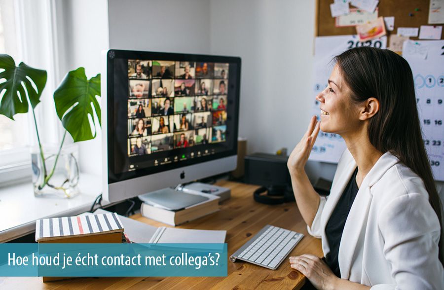 Hoe houd je écht contact met collega’s? Hoe houd je écht contact met collega’s?
