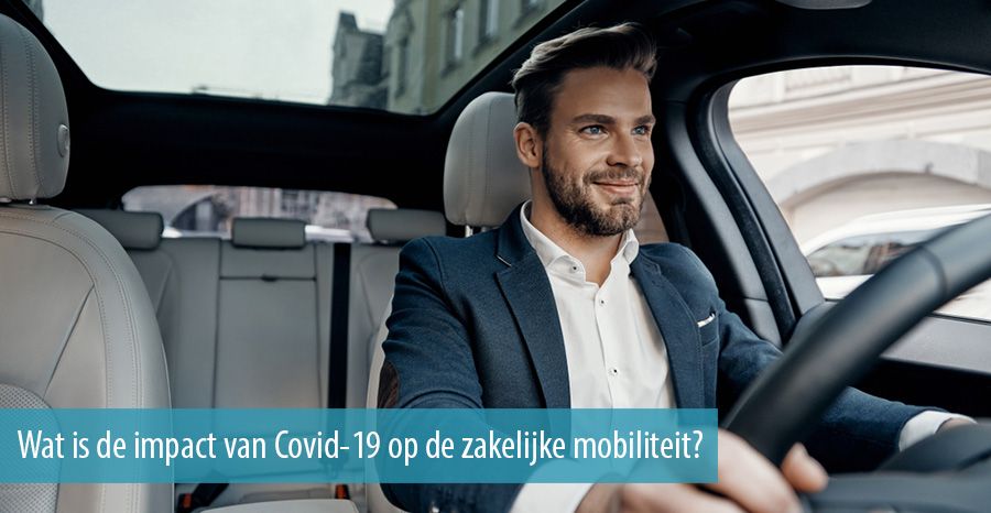 Wat is de impact van Covid-19 op de zakelijke mobiliteit?
