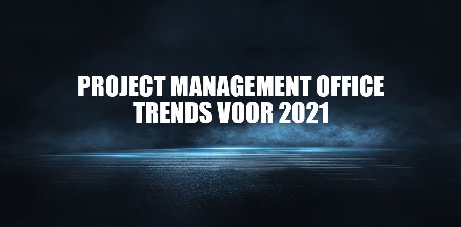 Project Management Office trends voor 2021