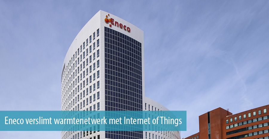 Eneco verslimt warmtenetwerk met Internet of Things