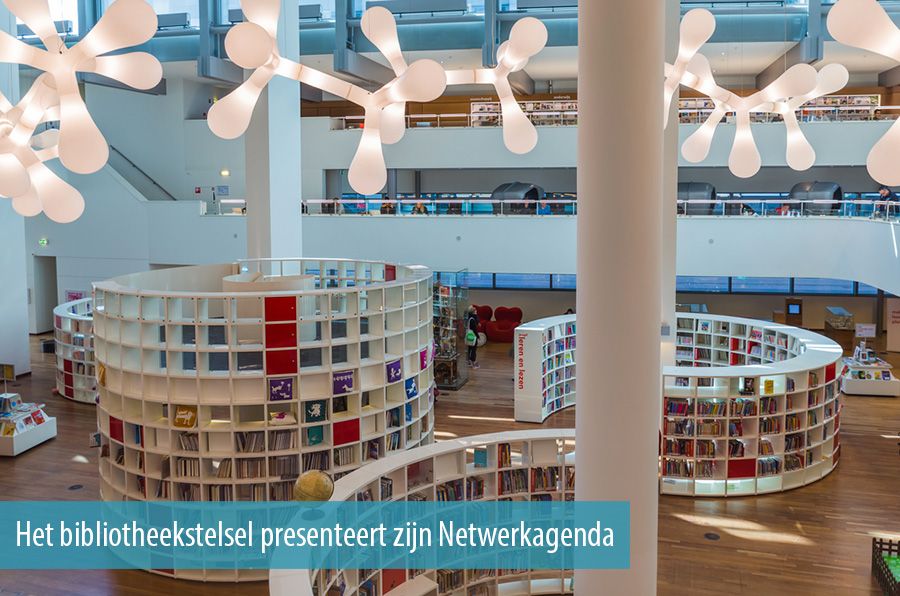 Het bibliotheekstelsel presenteert zijn Netwerkagenda
