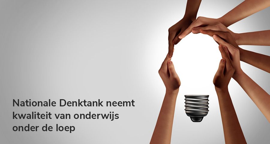 Nationale Denktank neemt kwaliteit van onderwijs onder de loep 