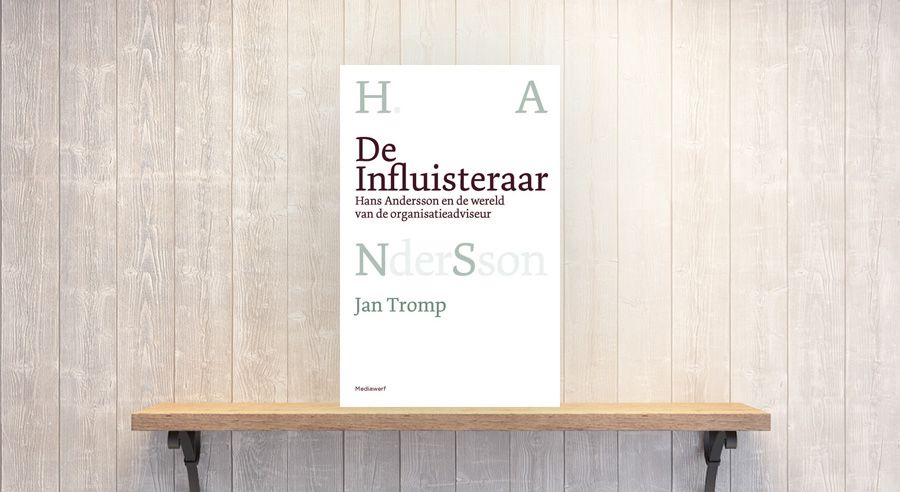 De Influisteraar: Hans Andersson over het vak van organisatieadviseur