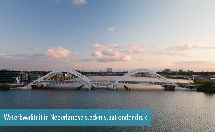 Waterkwaliteit in Nederlandse steden staat onder druk