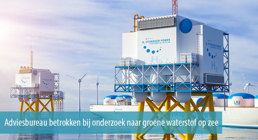 Adviesbureau betrokken bij onderzoek naar groene waterstof op zee