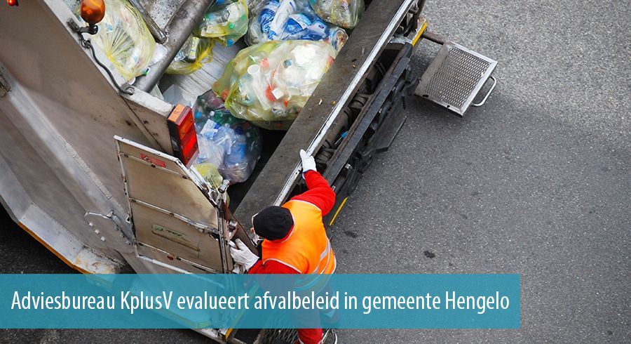 Adviesbureau KplusV evalueert afvalbeleid in gemeente Hengelo