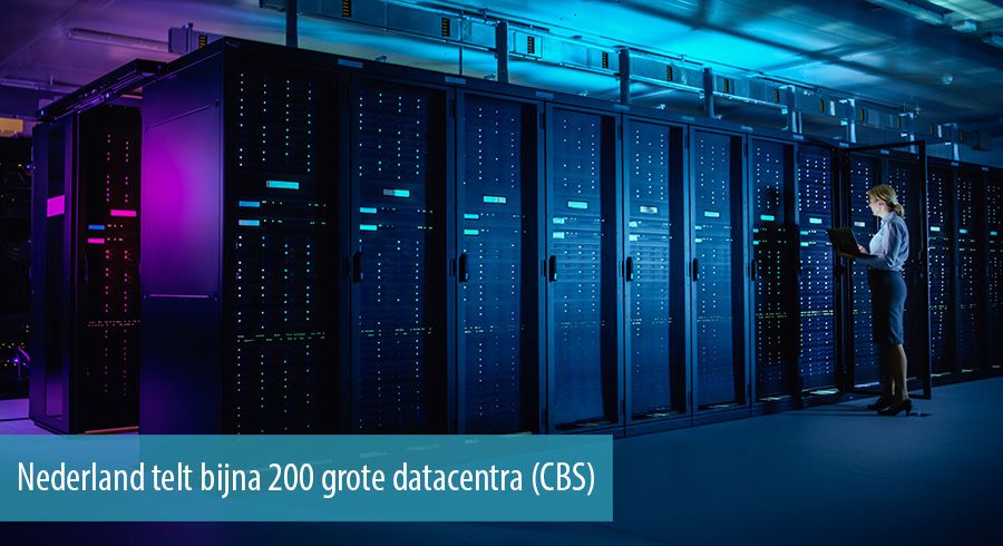 Nederland telt bijna 200 grote datacentra (CBS)