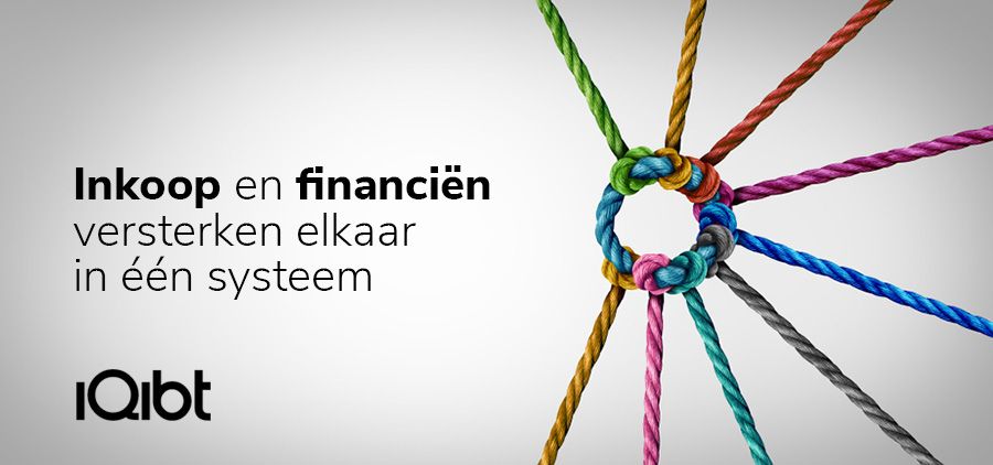 Inkoop en financien versterken elkaar in een systeem Inkoop en financien versterken elkaar in een systeem