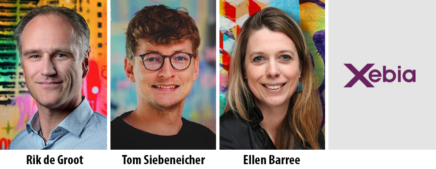 Rik de Groot, Tom Siebeneicher, Ellen Barree - Xebia Rik de Groot, Tom Siebeneicher, Ellen Barree - Xebia