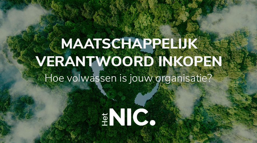 Maatschappelijk Verantwoord Inkopen - Hoe volwassen is jouw organisatie?