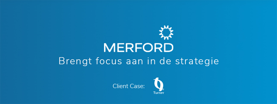 Merford werkt met Turner aan scherper stellen van strategie