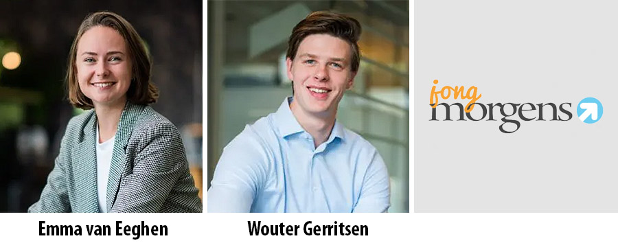 Emma van Eeghen en Wouter Gerritsen over het traineeship van Jong Morgens Emma van Eeghen en Wouter Gerritsen over het traineeship van Jong Morgens