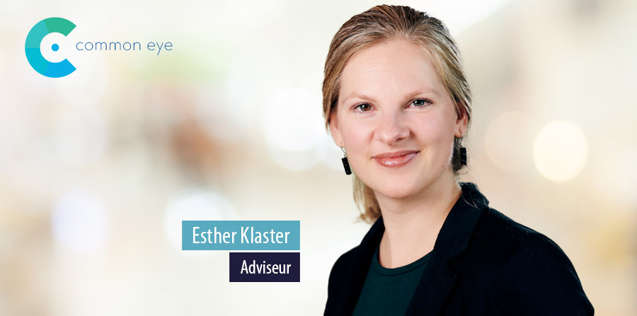 5 vragen aan: Esther Klaster, adviseur bij Common Eye