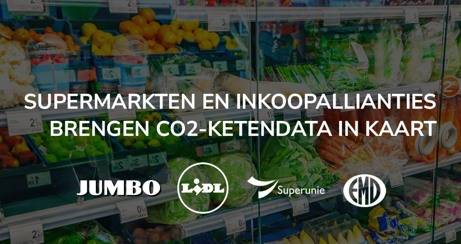 Supermarkten en inkoopallianties brengen CO2-ketendata in kaart Supermarkten en inkoopallianties brengen CO2-ketendata in kaart