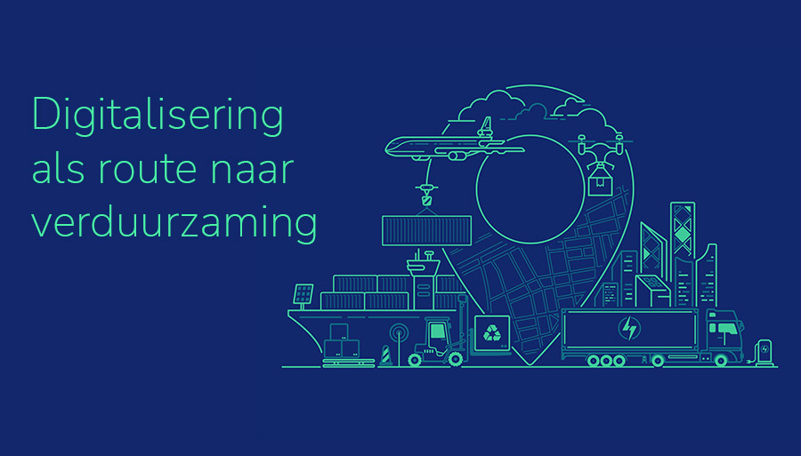 Digitalisering als route naar verduurzaming in logistiek