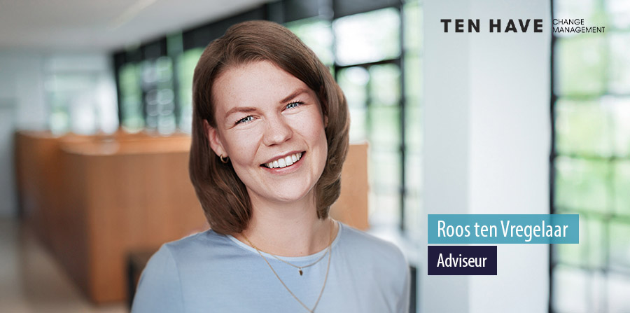 Roos ten Vregelaar versterkt team TEN HAVE Change Management