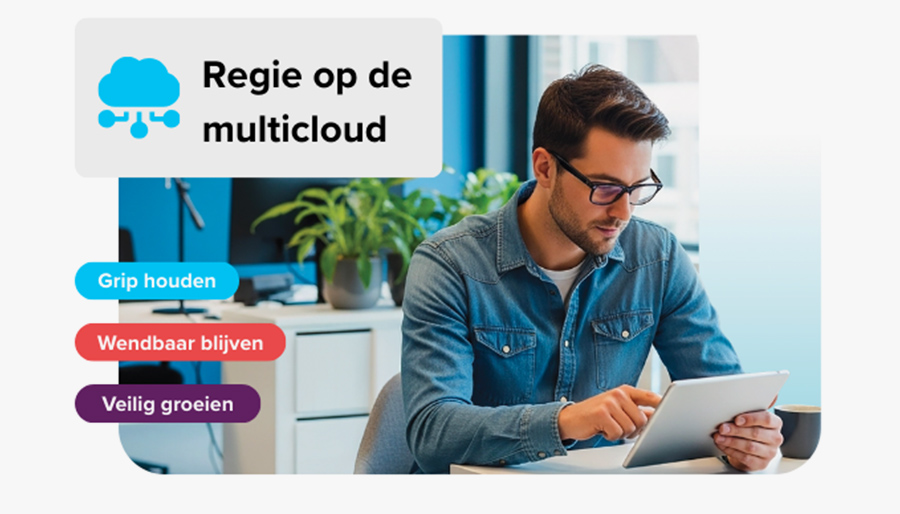Van chaos naar controle: Zo houd je regie op je multicloudomgeving