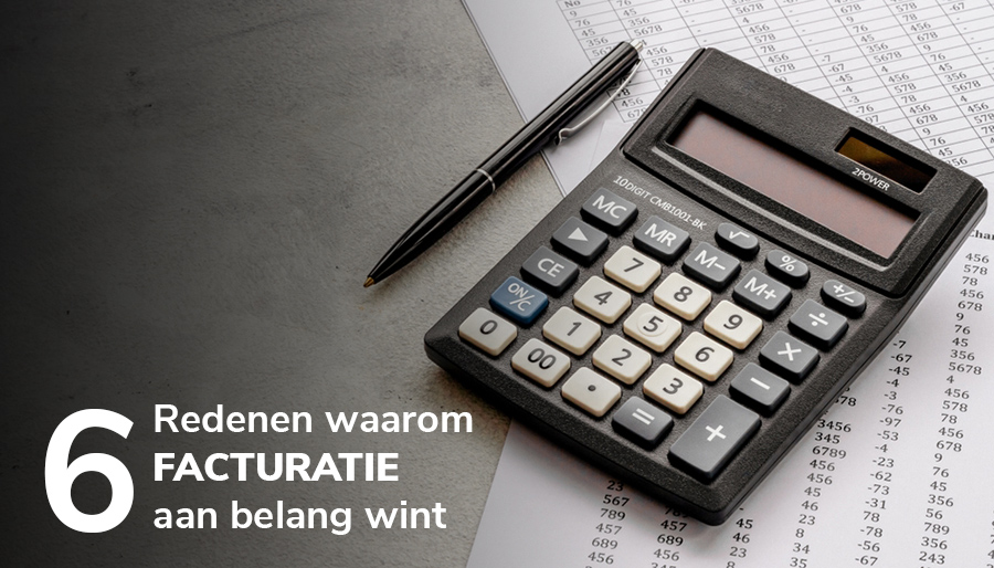 Zes redenen waarom facturatie aan belang wint binnen de consultancysector