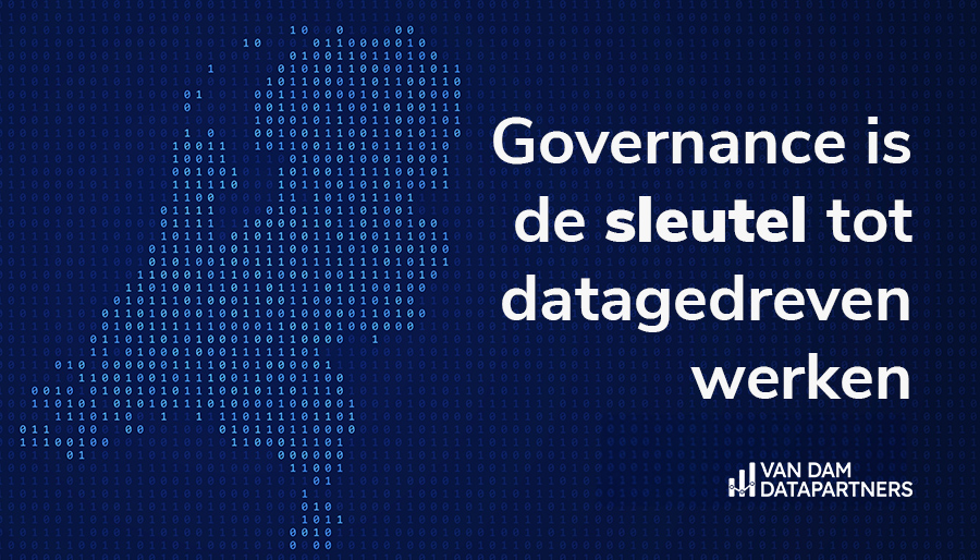 ‘Samenwerking voorop’: Waarom datagovernance de sleutel is tot datagedreven werken
