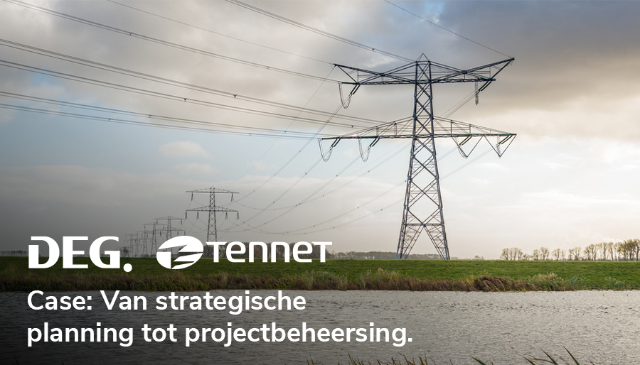 Deg ondersteunt TenneT vier jaar met strategische planning en projectbeheersing