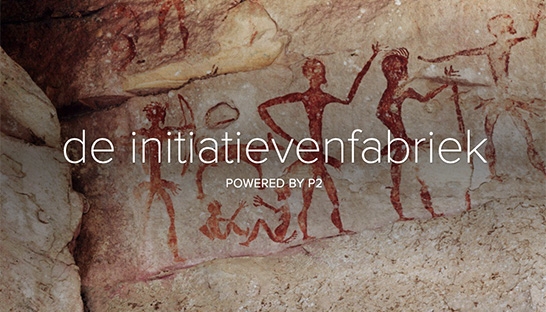Innovatie en waardecreatie in de initiatievenfabriek van p2