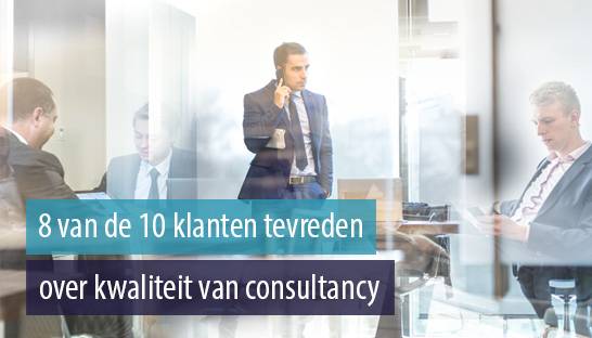 8 van de 10 klanten tevreden over kwaliteit van consultancy