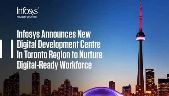 Infosys announces digital development centre in Mississauga, 500 new jobs