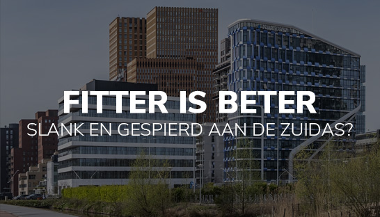 Devitalisatie op de Zuidas ligt op de loer