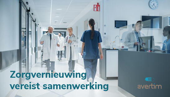 Vernieuwing in de gezondheidszorg vereist samenwerking