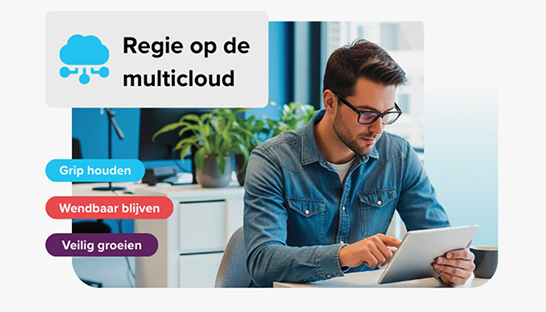 Van chaos naar controle: Zo houd je regie op je multicloudomgeving