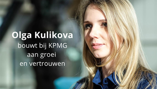Nieuwsgierigheid boven angst: Hoe Olga Kulikova bij KPMG bouwt aan groei en vertrouwen