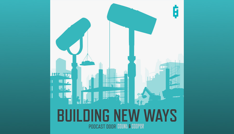 Count & Cooper lanceert podcastreeks Building New Ways