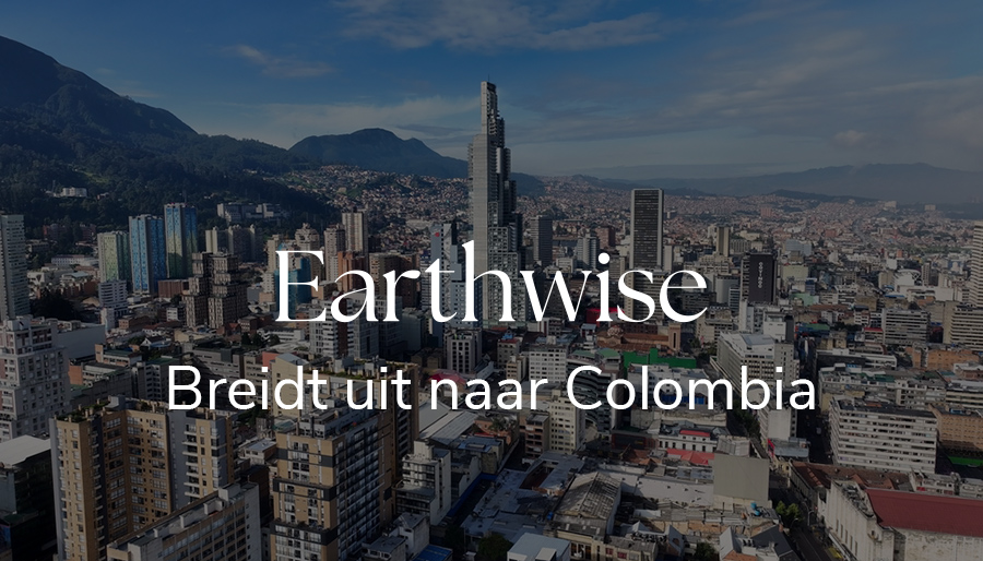 Duurzaamheidsadviseur Earthwise breidt uit naar Colombia