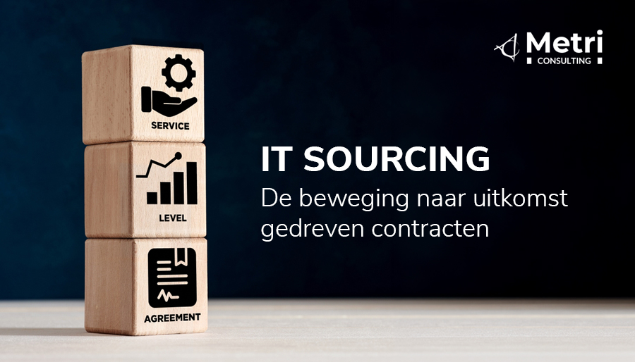 Uitkomstgedreven contracten: De logische stap na SLA’s in IT-sourcing
