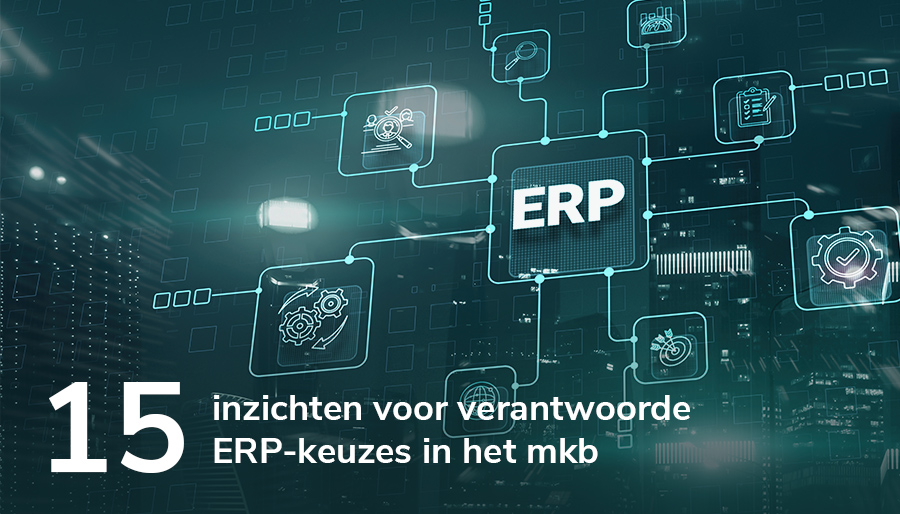ERP onder de loep in het mkb: Vijftien inzichten van BCE