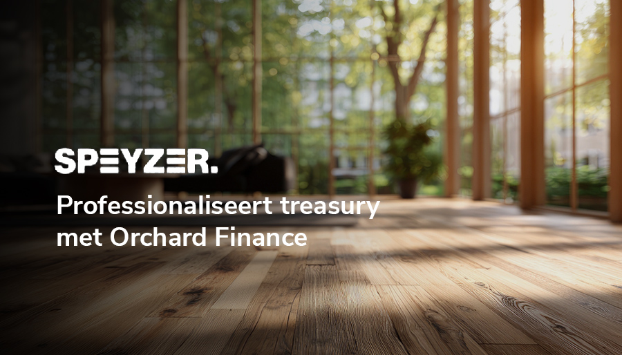 SPEYZER professionaliseert treasury met ondersteuning van Orchard Finance