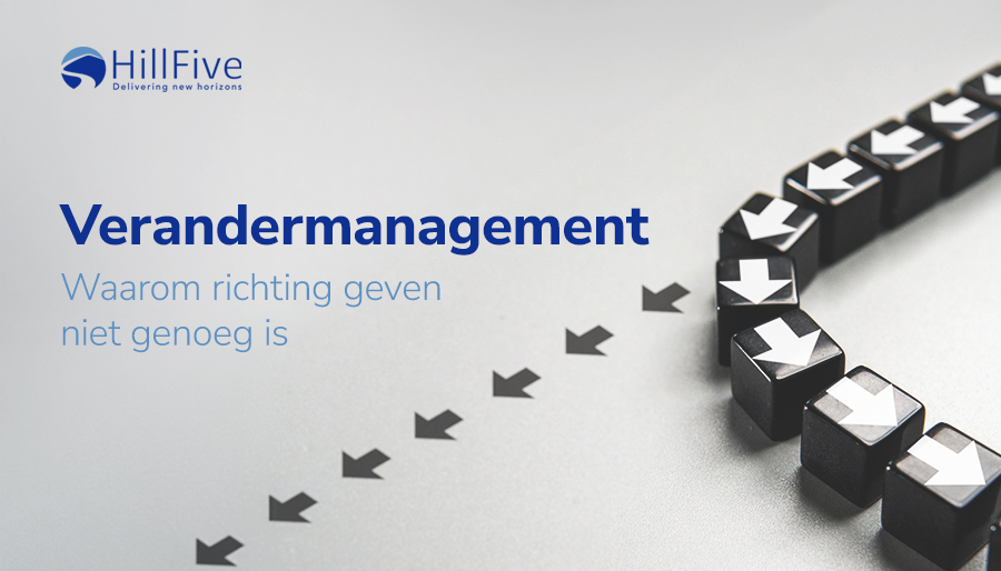Verandermanagement: Waarom richting geven niet genoeg is