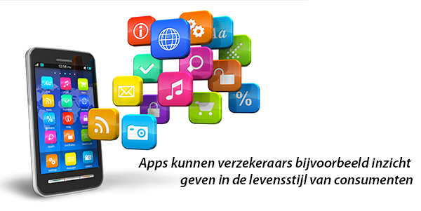 Apps kunnen verzekeraars bijvoorbeeld inzicht geven in de levensstijl van consumenten