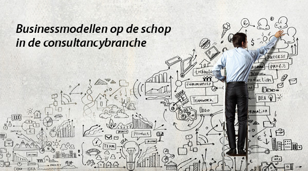 Businessmodellen op de schop in de consultancybranche