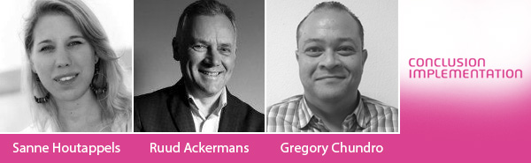 Conclusion Implementation, Sanne Houtappels, Ruud Ackermans, Gregory Chundro