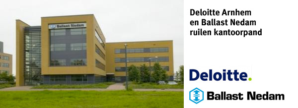 Deloitte Arnhem en Ballast Nedam ruilen kantoorpand