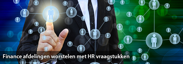 Finance afdelingen worstelen met HR vraagstukken Finance afdelingen worstelen met HR vraagstukken