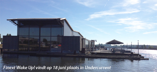 Finext Wake Up! vindt op 18 juni plaats in Undercurrent