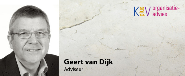 Geert van Dijk - KplusV organisatieadvies Geert van Dijk - KplusV organisatieadvies